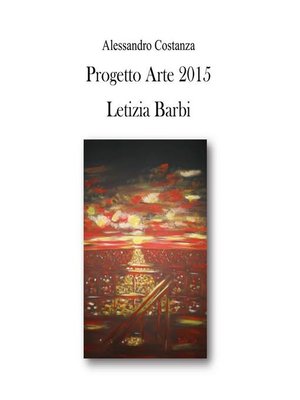 cover image of Progetto Arte 2015--Letizia Barbi